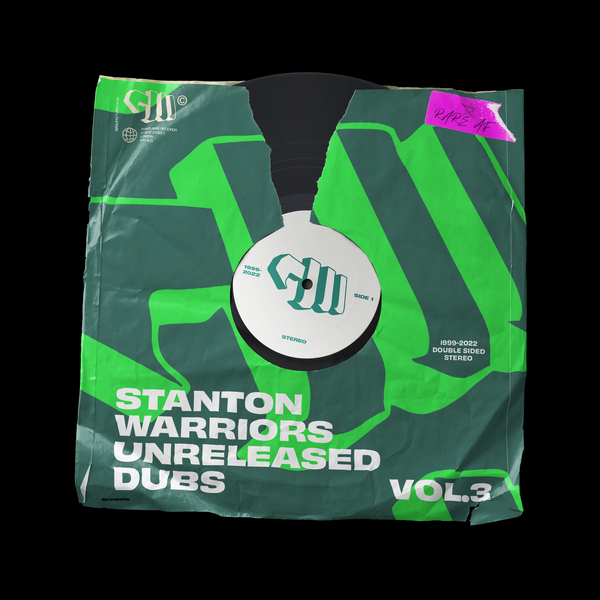 Stanton Warriors - Unreleased Dubs Vol. 3 (2022) [FLAC]