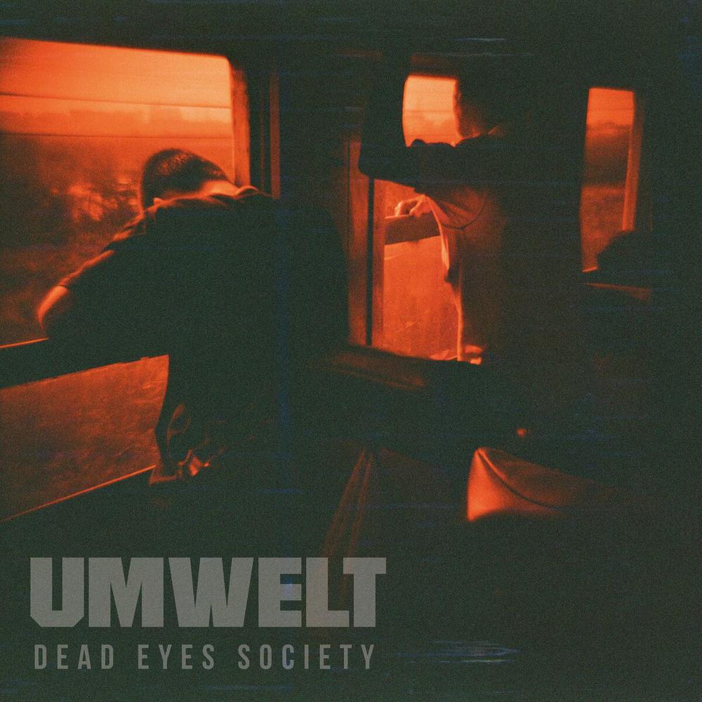Umwelt - Dead Eyes Society (2022) [FLAC]