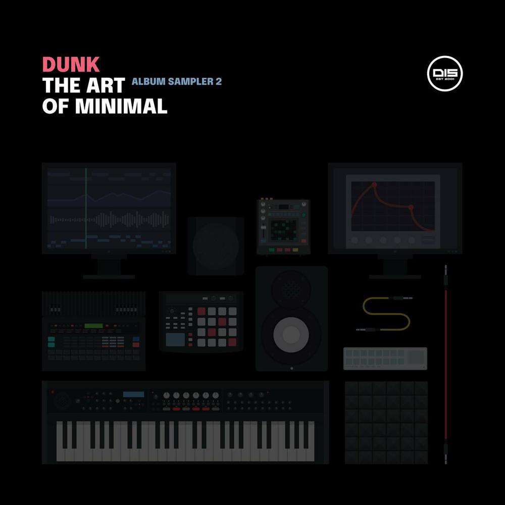 Dunk - The Art Of Minimal LP Sampler 2 (2022) [FLAC]