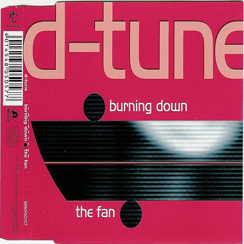 D-Tune - Burning Down / The Fan (1998)