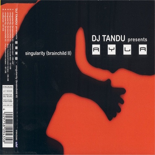 DJ Tandu Presents Ayla - Singularity (Brainchild II) (2000)