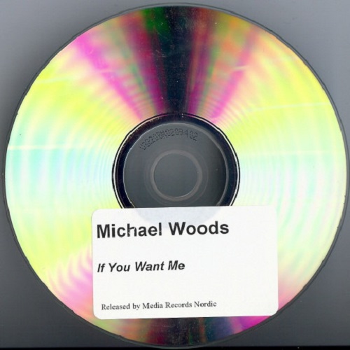 Michael Woods feat. Imogen Bailey - If You Want Me (2003)