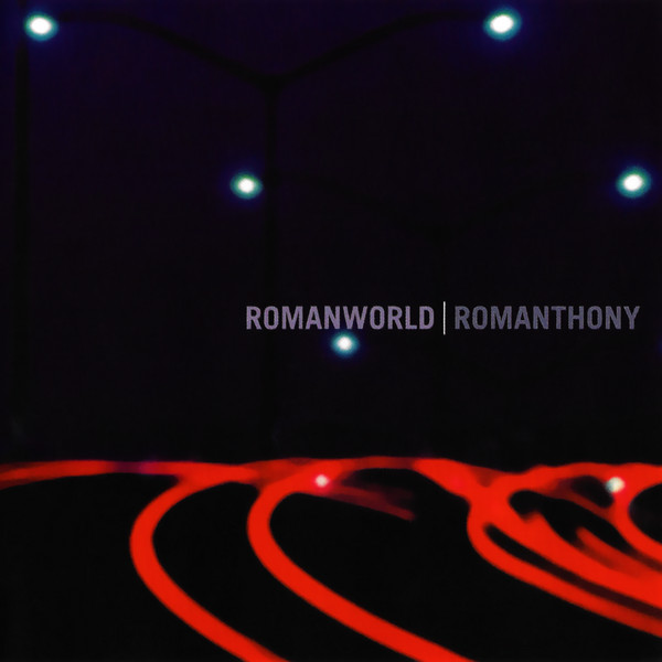 Romanthony - Romanworld (1996) [FLAC] download