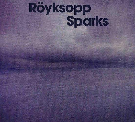 Royksopp - Sparks (2003) [FLAC]