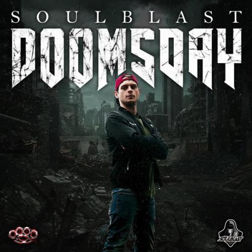 Soulblast - Doomsday (Edits) (2021) [FLAC]