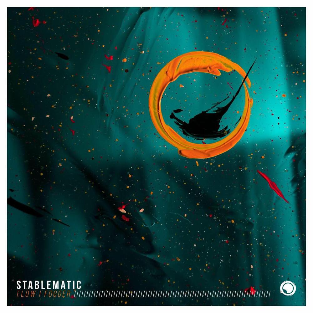 Stablematic - Flow / Fogger (2023) [FLAC]