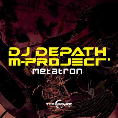 Dj Depath & M-Project - Metatron (2019) [FLAC] download