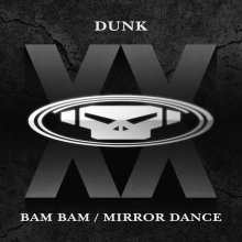 Dunk - Bam Bam / Mirror Dance (2026) [FLAC]