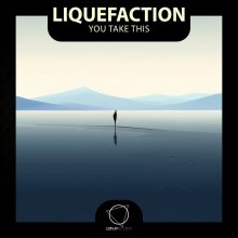 Liquefaction - You Take This (2026) [FLAC]