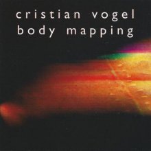 Cristian Vogel - Body Mapping (1996) [FLAC]