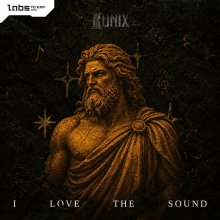 Runix - I Love The Sound (2026) [FLAC]