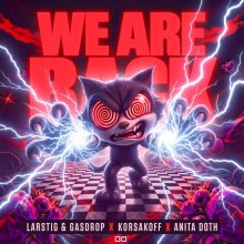 Larstig, Gasdrop, Korsakoff, Anita Doth - We Are Back (2026) [FLAC]