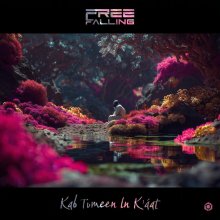Free Falling - Kab Tumeen In Kaat (2026) [FLAC]