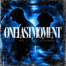 Toza, Onlynumbers - One Last Moment (2026) [FLAC]