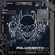 Polkadeath - How To Rave (2026) [FLAC]