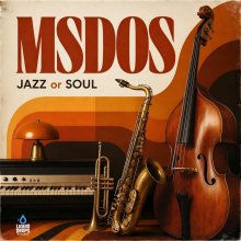 Msdos - Jazz Or Soul (2026) [FLAC]