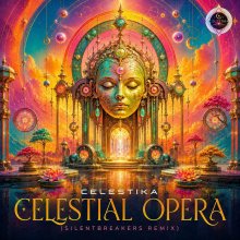 Celestika - Celestial Opera (SilentBreakers Remix) (2026) [FLAC]
