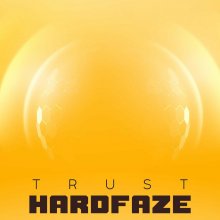 Hardfaze - Trust (2024) [FLAC]
