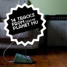 VA - 14 Tracks From Planet Mu (2011) [FLAC]