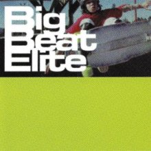VA - Big Beat Elite (1997) [FLAC]