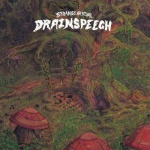 Strange Arrival - Drainspeech (2023) [FLAC]