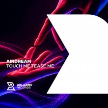 Airdream - Touch Me Tease Me (2026) [FLAC]