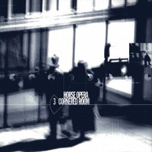 Horse Opera - 3 Cornered Room (1998) [FLAC]
