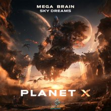 Mega Brain, Sky Dreams - Planet X (2026) [FLAC]