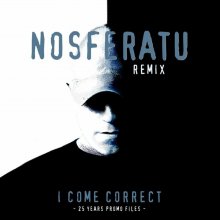 Promo - I Come Correct (Nosferatu Remix) (2023) [FLAC]