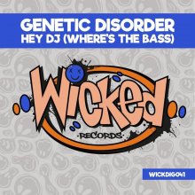 Genetic Disorder - Hey DJ (Where's The Bass) (2026) [FLAC]