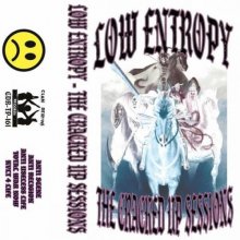 Low Entropy - The Cracked Up Sessions (2021) [FLAC]