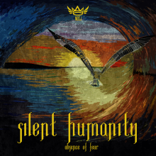Silent Humanity - Absence Of Fear (2022) [FLAC]