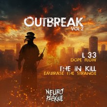 L 33, The In Kill - Outbreak Vol. 2 (2026) [FLAC]