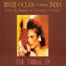 River Ocean & India - Love & Happiness (Yemaya Y Ochun) (The Tribal EP) (1994) [FLAC]
