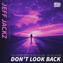 Jeff Jackz - Don'T Look Back (Edit) (2026) [FLAC]