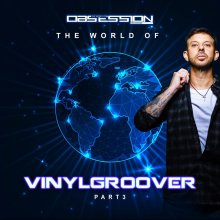Vinylgroover - The World Of Vinylgroover Part 3 (2026) [FLAC]