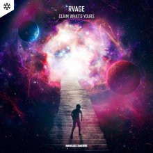 Rvage - Claim Whats Yours (Edit) (2022) [FLAC]