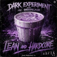 Dark Experiment, Mc Braincase - Lean and Hardcore (Refix V2) (2026) [FLAC]