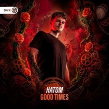 Hatom - Good Times (Edit) (2026) [FLAC]