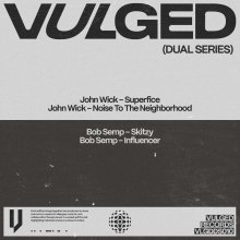 John Wick, Bob Semp - Vulged Records Dual Series 010 (2026) [FLAC]