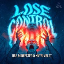 Drs, Infected, Kntrlvrlst - Lose Control (Extended Mix) (2026) [FLAC]