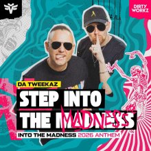 Da Tweekaz - Step Into The Madness (Into The Madness 2026 Anthem) (Extended Mix) (2026) [FLAC]