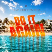 Silky Noize, Fragment - Do It Again (2026) [FLAC]