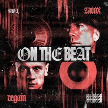 Zatox, Regain - On The Beat (2026) [FLAC]