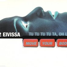 2 Eivissa - Move Your Body Tu Tu Tu Tu Ta Oh La (1998) [FLAC] download