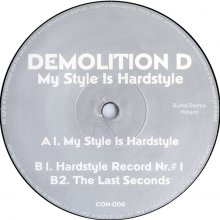 Demolition D - My Style Is Hardstyle (2003) [FLAC] download