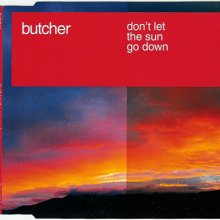 Butcher - Don't Let The Sun Go Down (2003) [FLAC] download