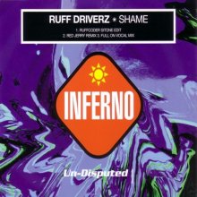 Ruff Driverz - Shame (CD FERN 9) (CD1) (1998)