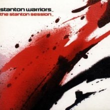 Stanton Warriors - The Stanton Session (2001) [FLAC]