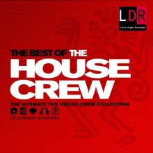 The House Crew - The Best Of The House Crew (2009) [FLAC]
